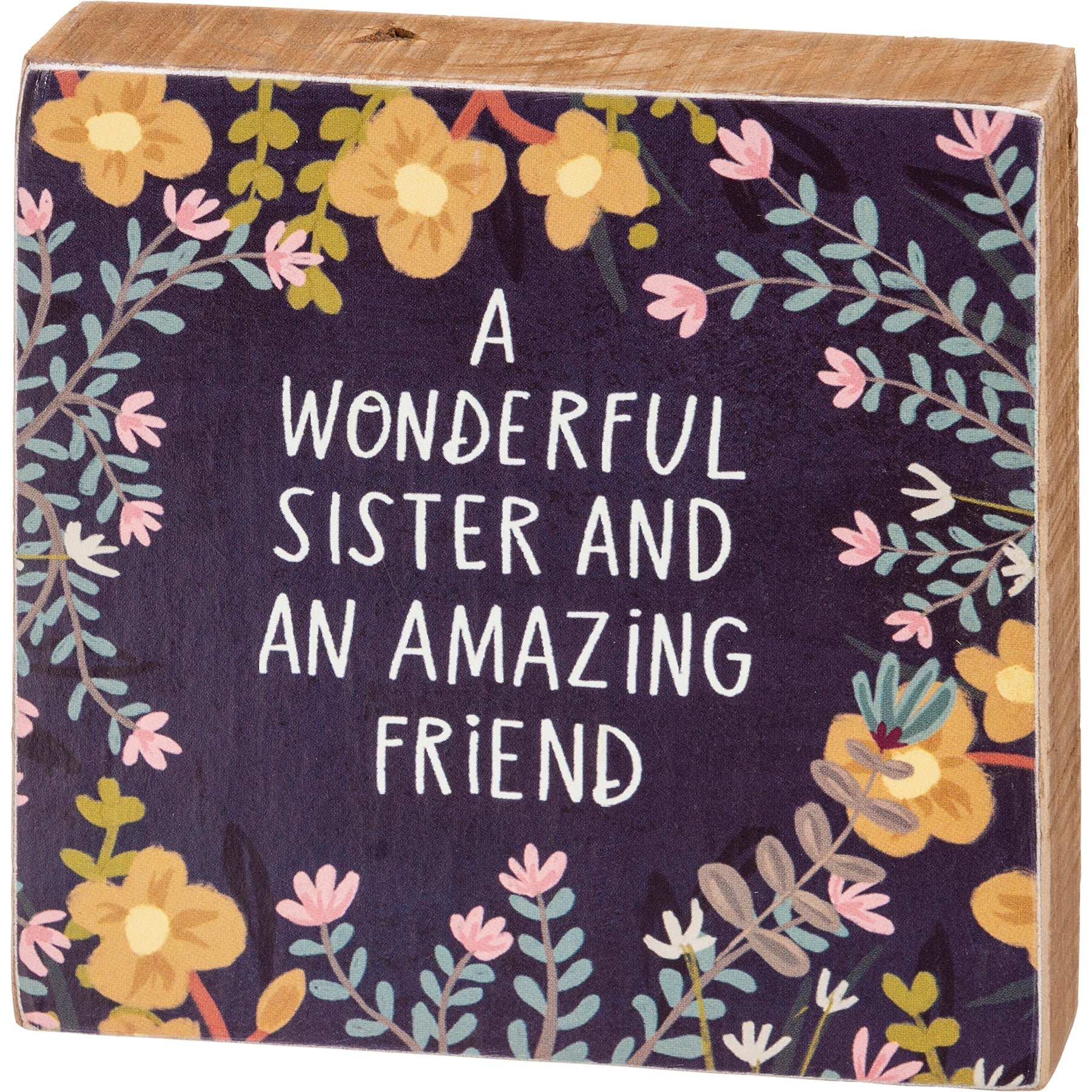 Wonderful Sister And Amazing Friend Block Sign | Square Wall Desk Art Display | 4&amp;quot; x 4&amp;quot;