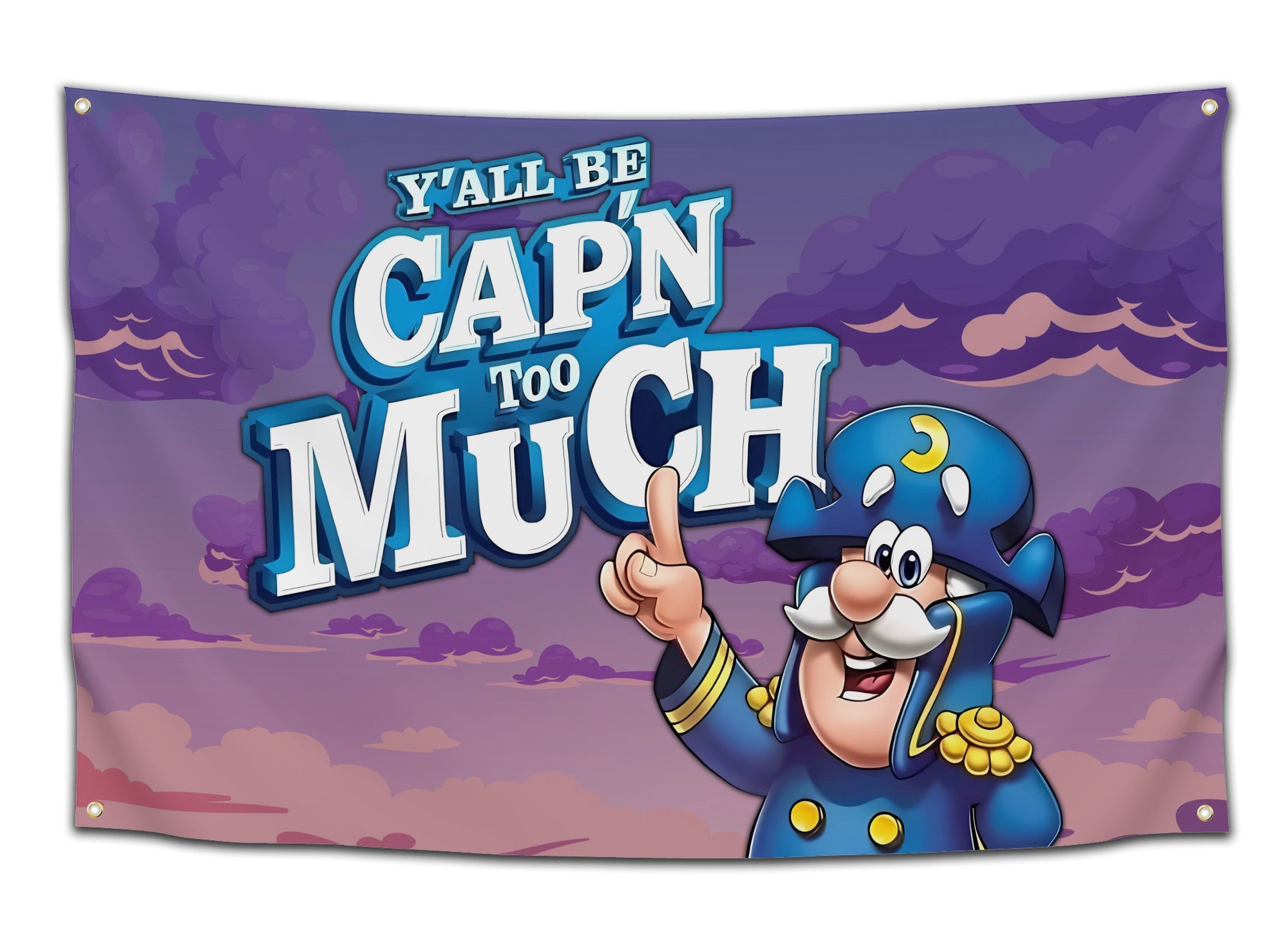 Y&amp;#39;all Be Cap&amp;#39;n Too Much
