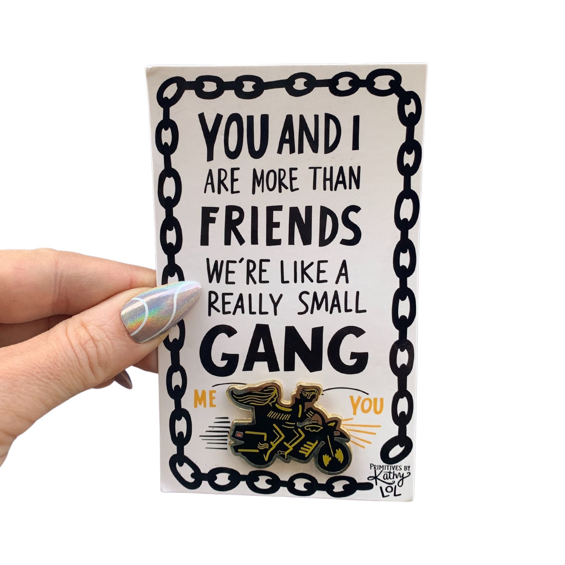 You and I Are More Than Friends, We&amp;#39;re Like A Really Small Gang Enamel Pin in Black, Yellow and Gold