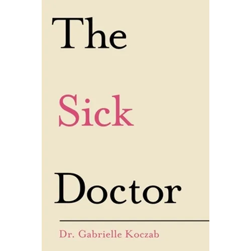 The Sick Doctor - Paperback