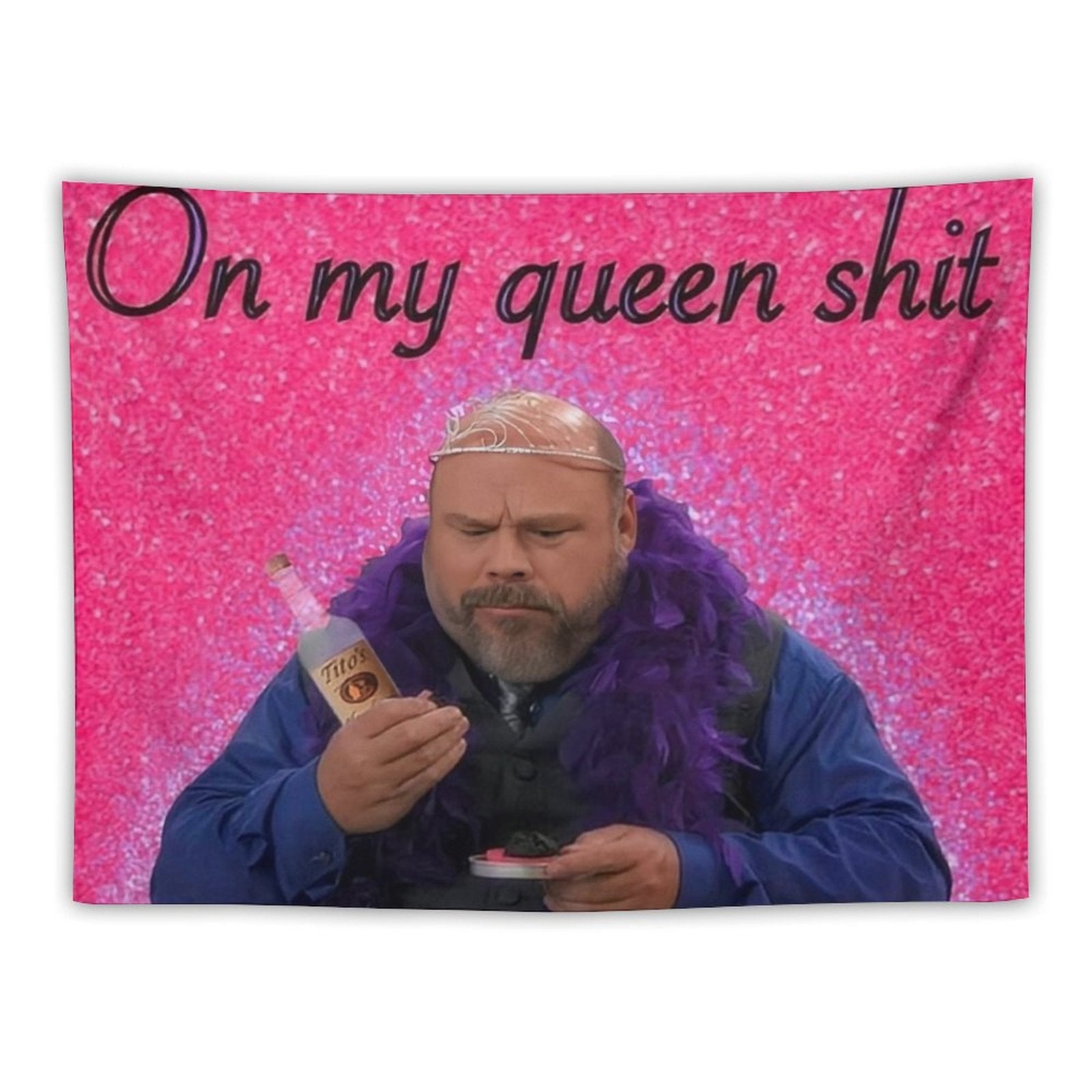 Bertram - On My Queen Shit Tapestry