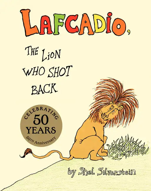 Lafcadio: The Lion Who Shot Back - Hardcover