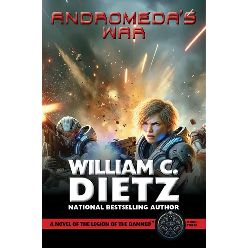 Andromeda&amp;#39;s War: A Novel of the Legion of the Damned - Paperback