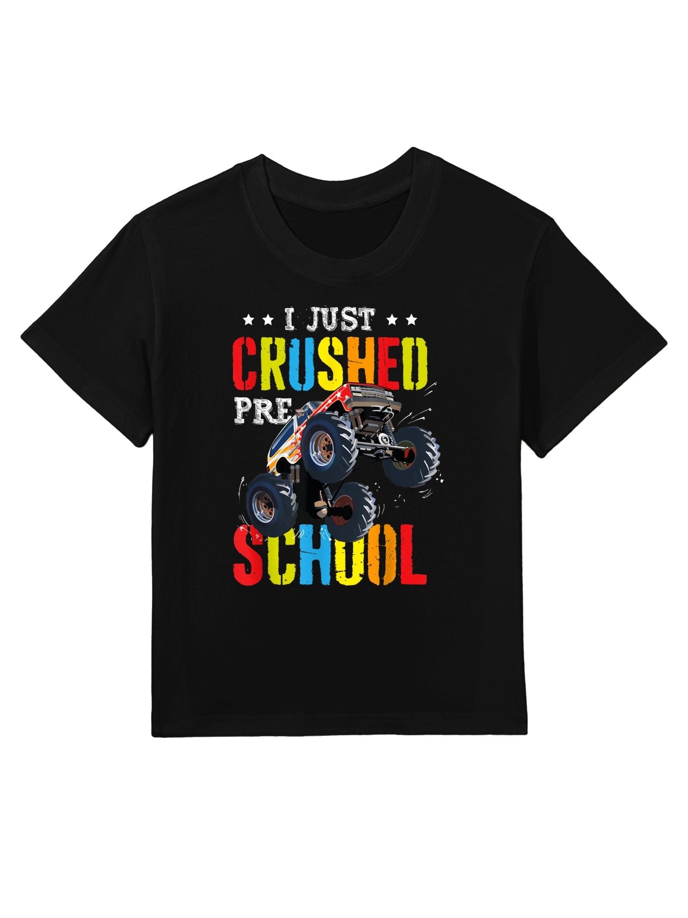 I Just Crushed Preschool Graduation Toddler Monster Truck Kids T-Shirt