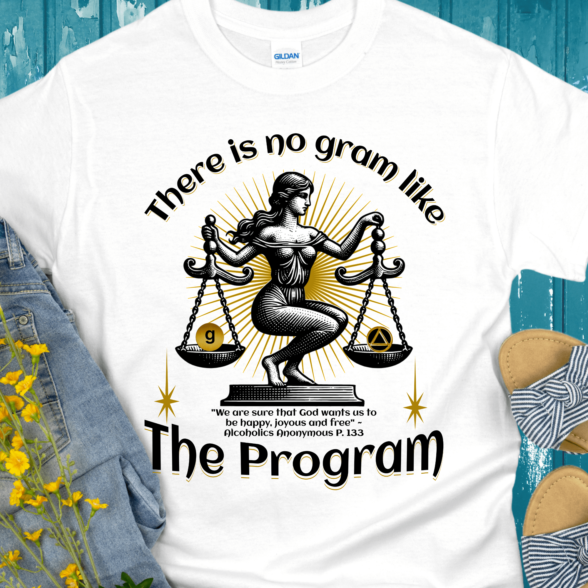 AA Recovery T-Shirt | Inspiring Sobriety |  There&amp;#39;s No Gram Like The Program