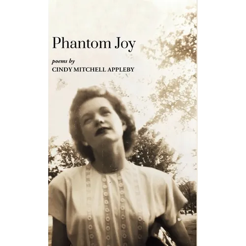 Phantom Joy - Hardcover