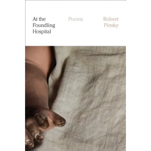 At the Foundling Hospital: Poems - Paperback