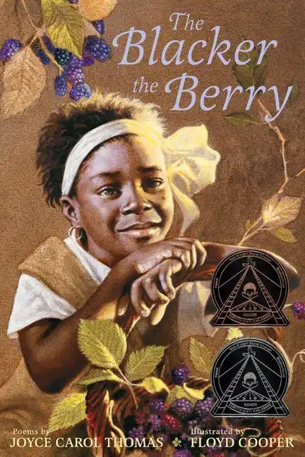 The Blacker the Berry: A Coretta Scott King Award Winner - Hardcover