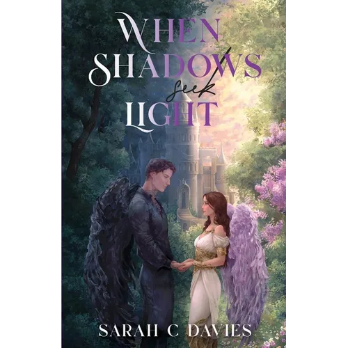 When Shadows Seek Light - Paperback