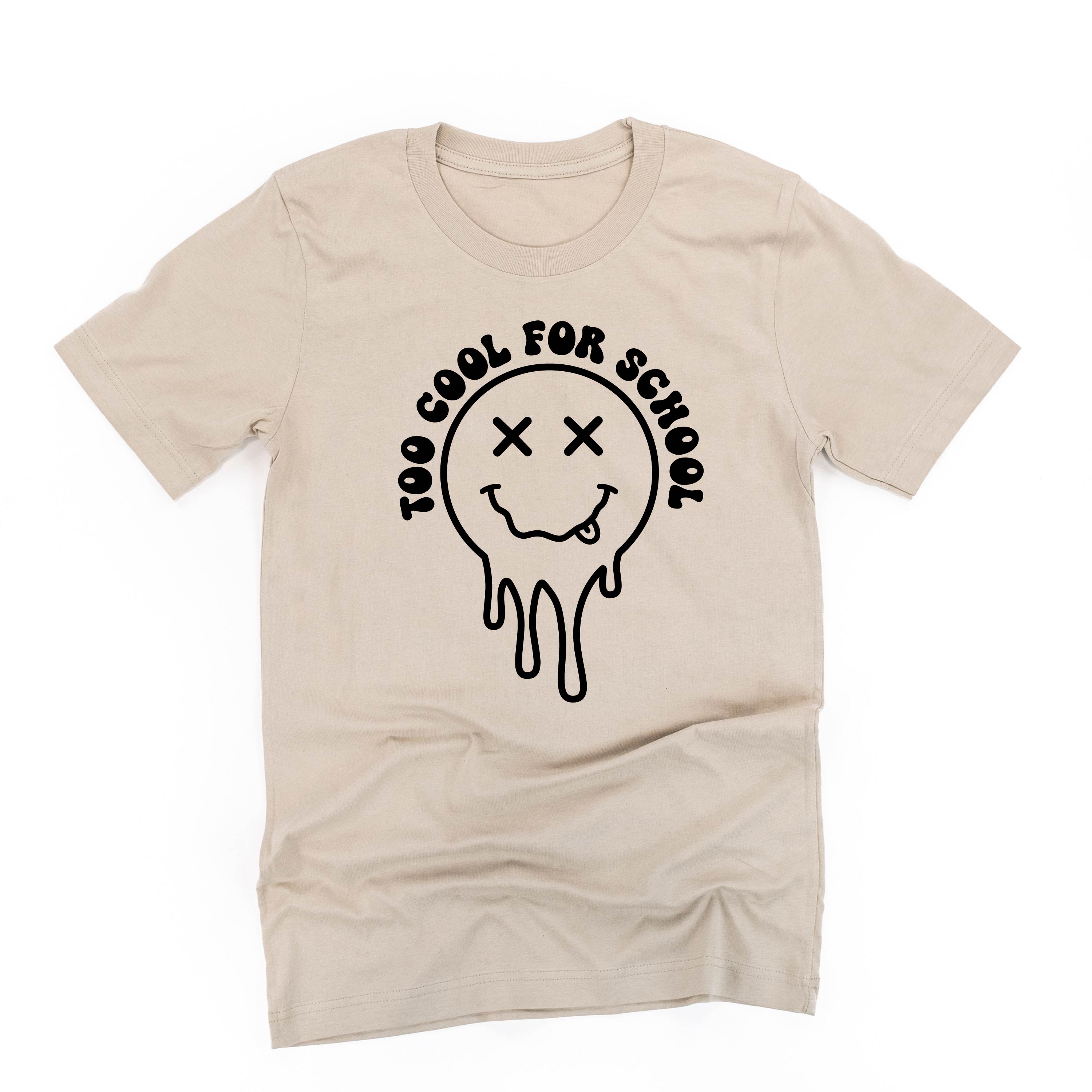 Too Cool For School - Unisex Tee