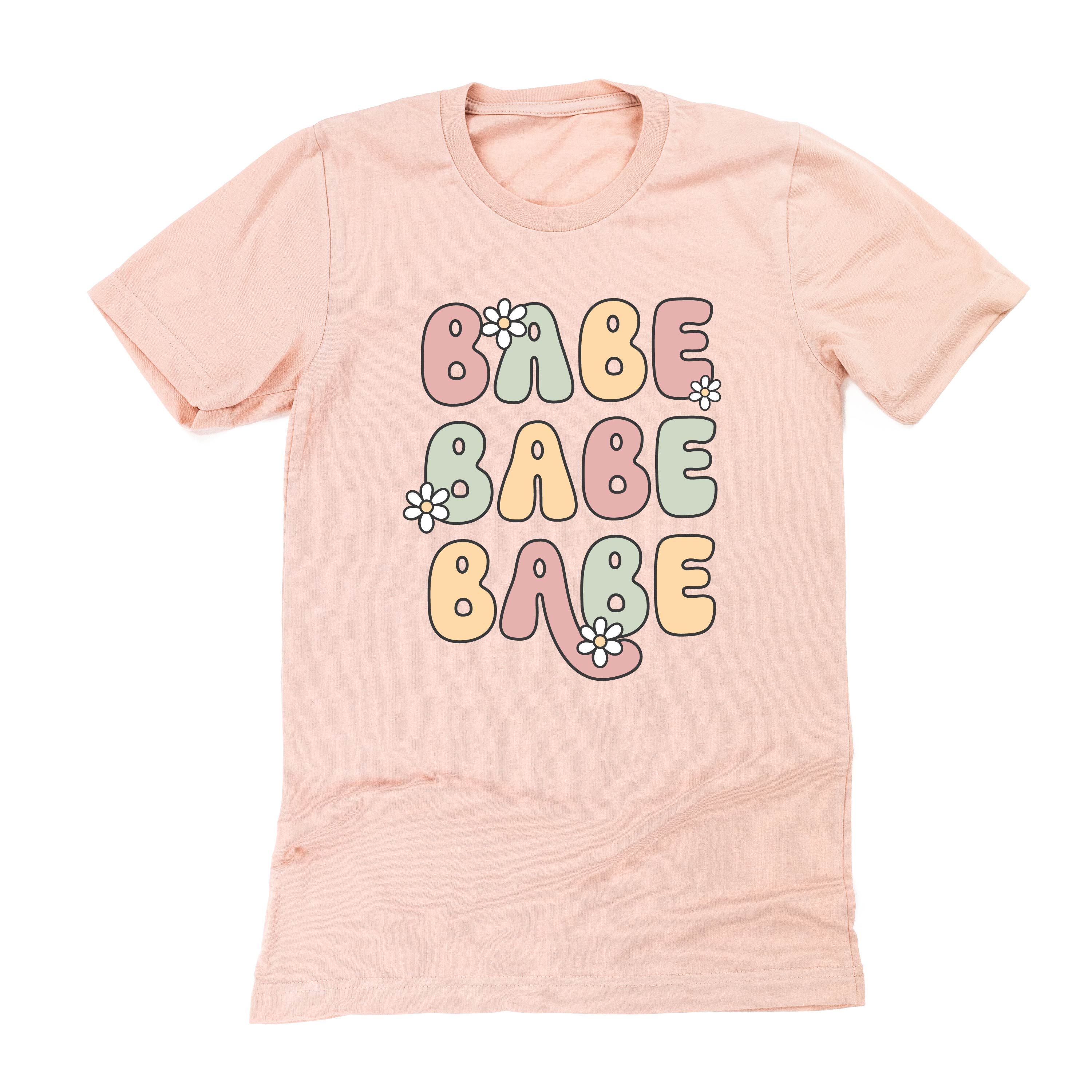 BABE x3 with Daisies - Unisex Tee