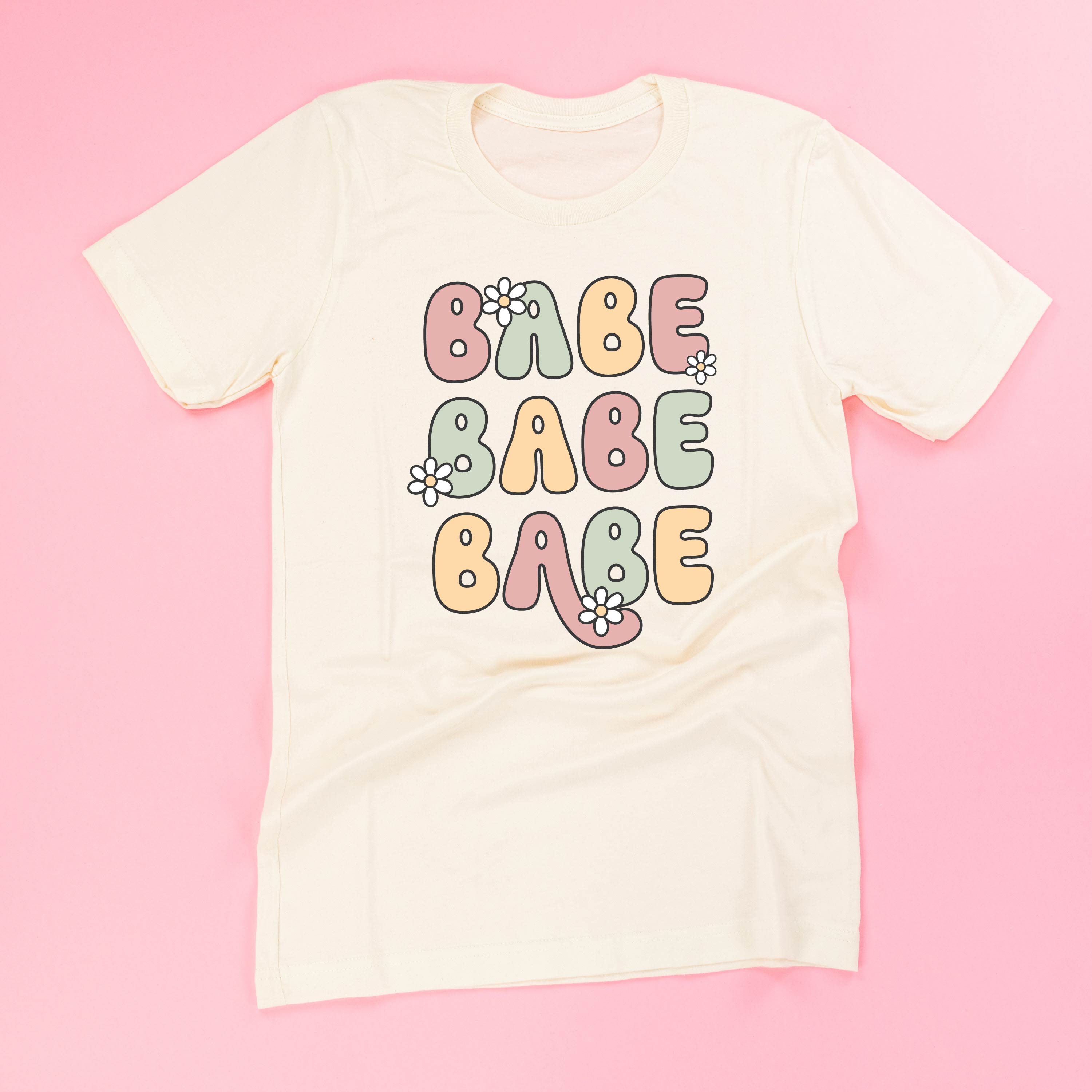 BABE x3 with Daisies - Unisex Tee