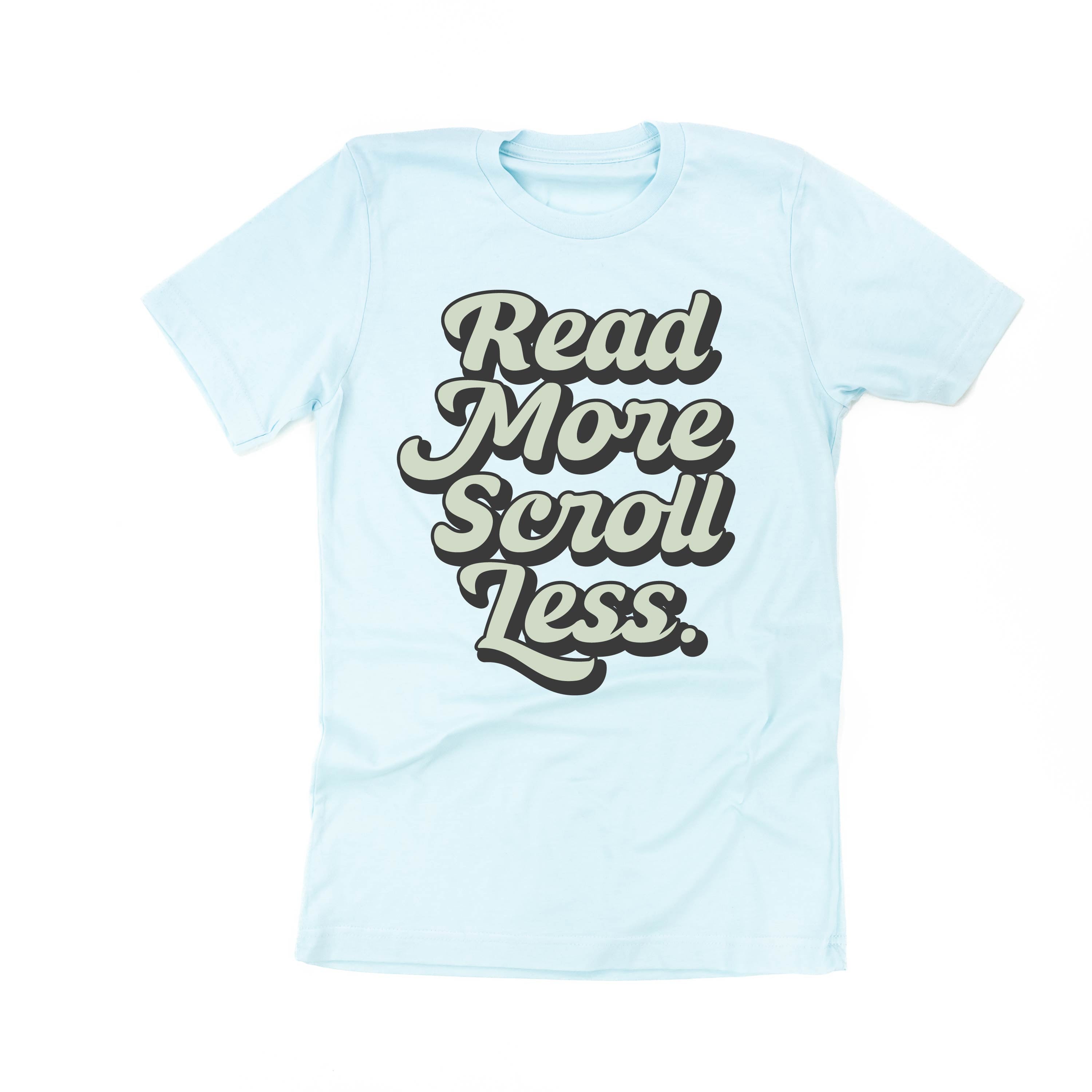 Read More. Scroll Less. - Unisex Tee