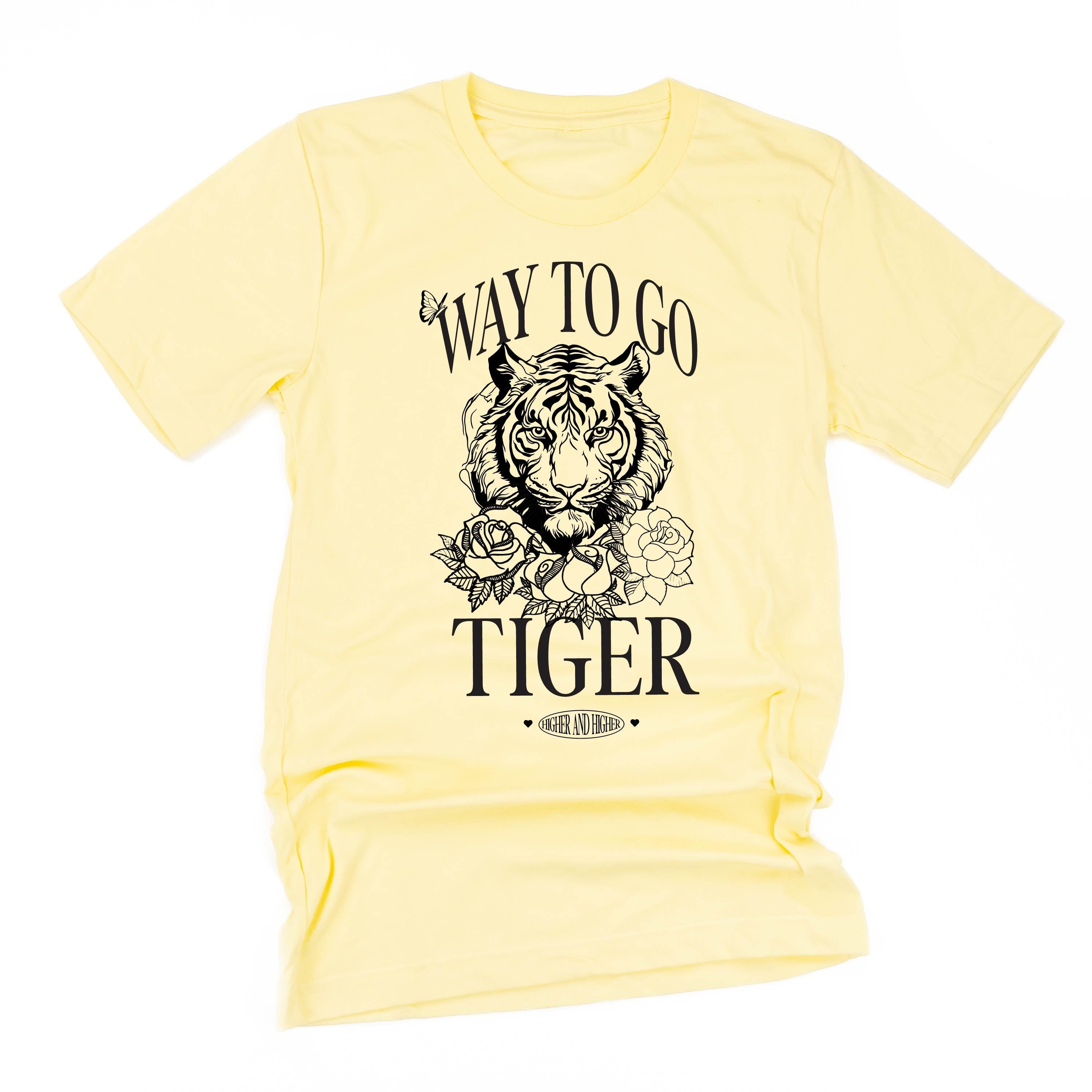 WAY TO GO TIGER - HIGHER AND HIGHER - Unisex Tee