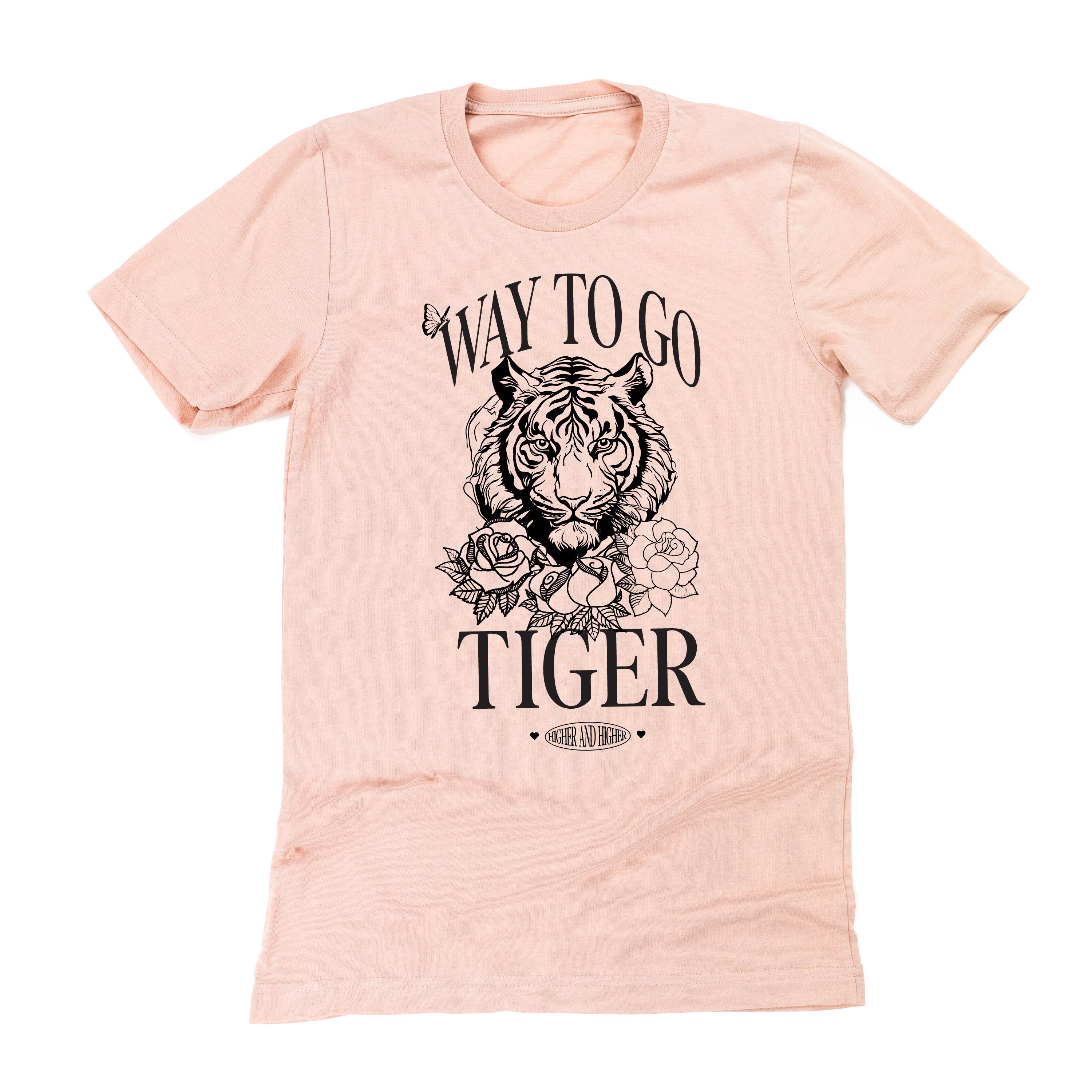 WAY TO GO TIGER - HIGHER AND HIGHER - Unisex Tee