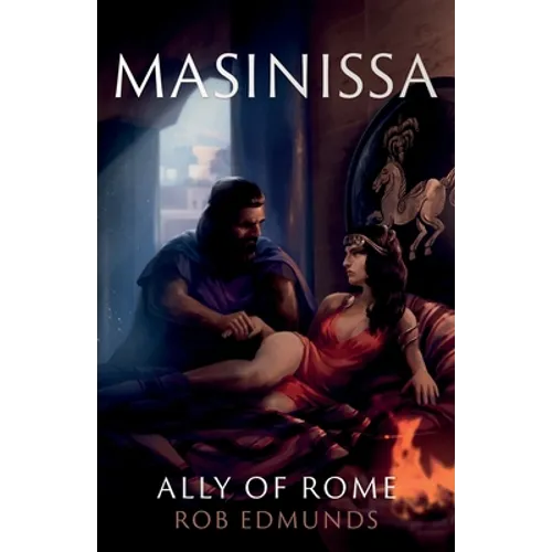 Masinissa: Ally of Rome - Paperback