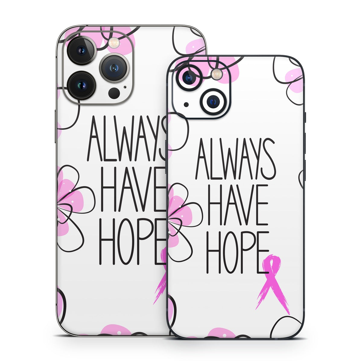 Always Have Hope - Apple iPhone 13 Skin