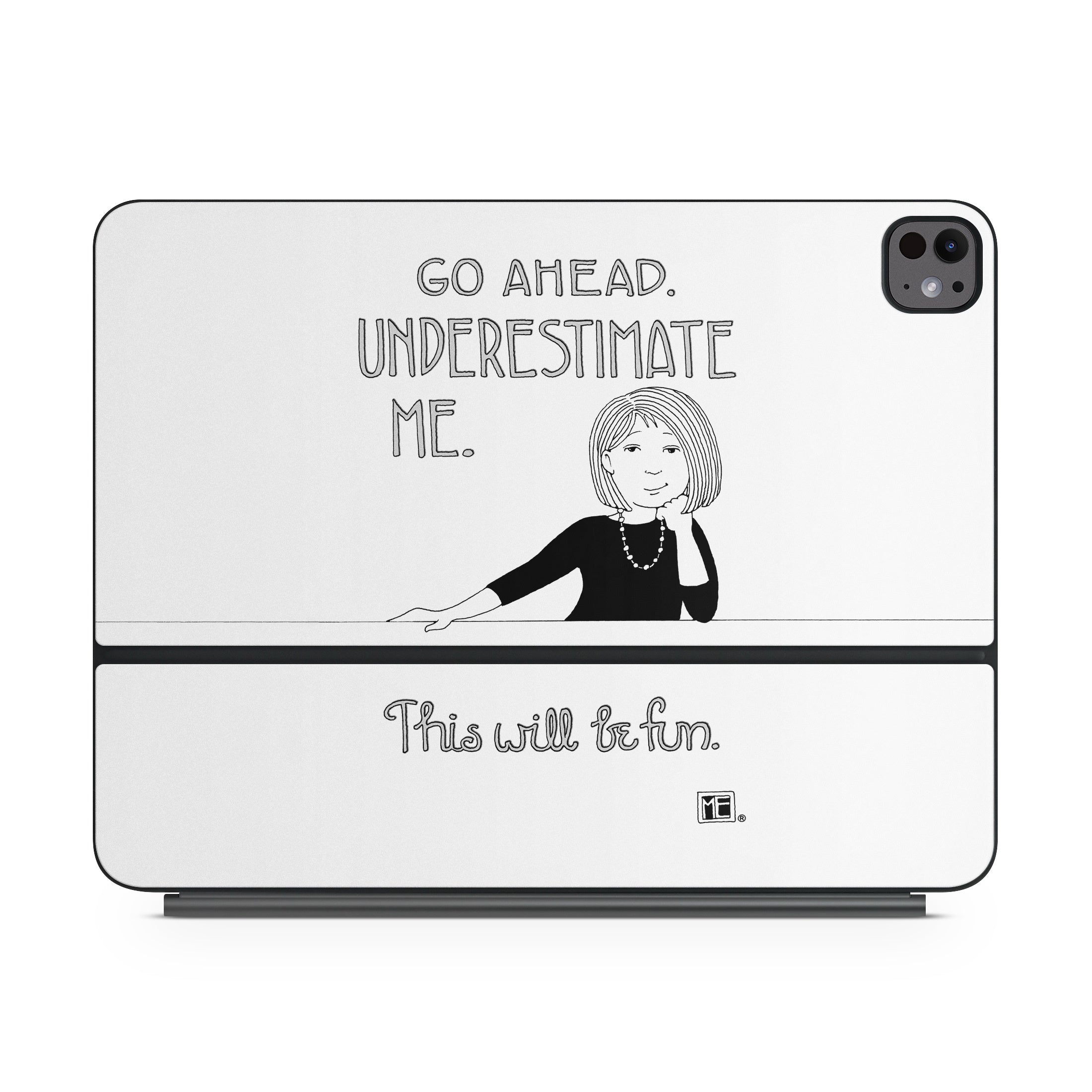 Underestimate Me - Apple Magic Keyboard for iPad Skin