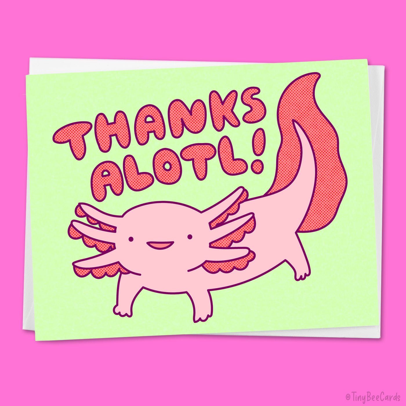 Axolotl Pun Card &amp;quot;Thanks Alotl!&amp;quot;