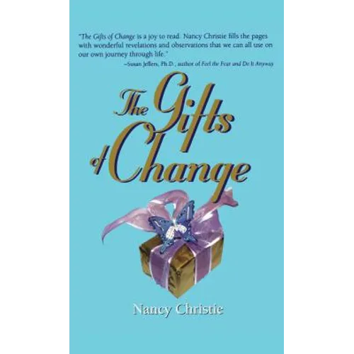 The Gifts of Change - Paperback