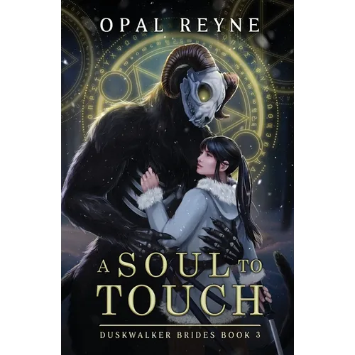 A Soul to Touch: Duskwalker Brides: Book 3 - Paperback