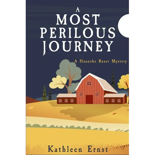 A Most Perilous Journey: A Hanneke Bauer Mystery - Paperback