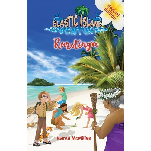 Elastic Island Adventures - Rarotonga - Paperback