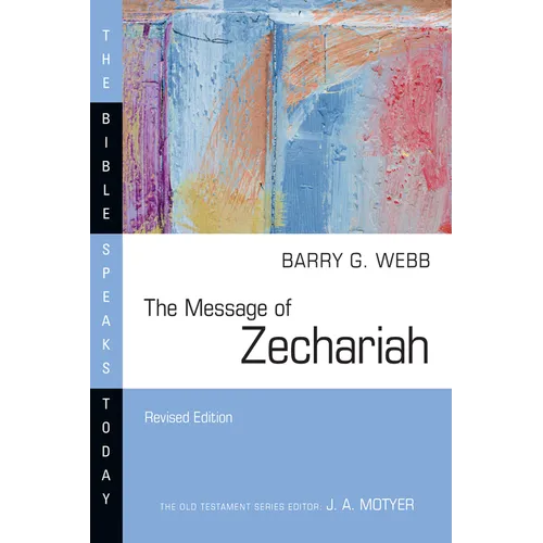 The Message of Zechariah - Paperback