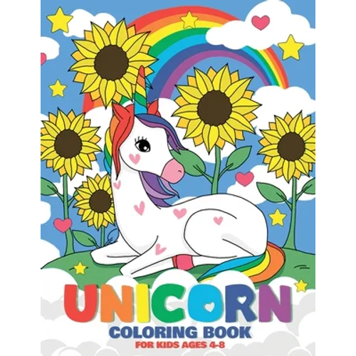 Unicorn Coloring Book: A Unicorn Coloring Activity Book For Kids Ages 4-8 (US Edition) - Paperback