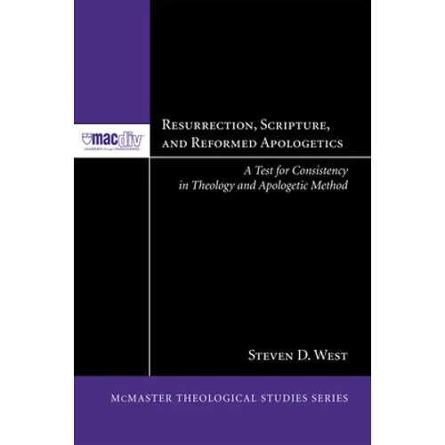 Resurrection, Scripture, and Reformed Apologetics - Paperback