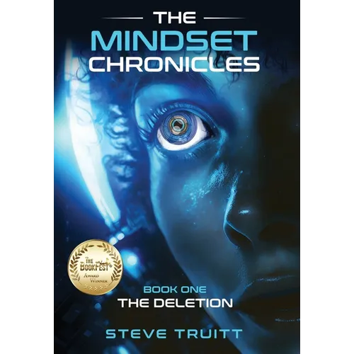 The MindSet Chronicles: Book One - The Deletion - Hardcover