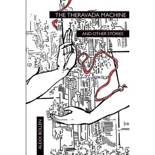The Theravada Machine and Other Stories - Paperback