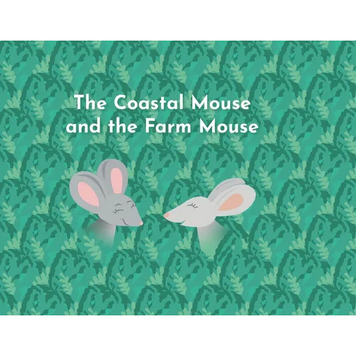 The Coastal Mouse and the Farm Mouse - Paperback