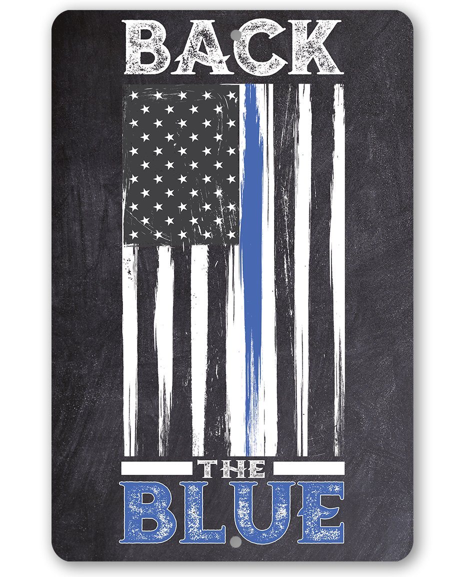 Back The Blue - Metal Sign