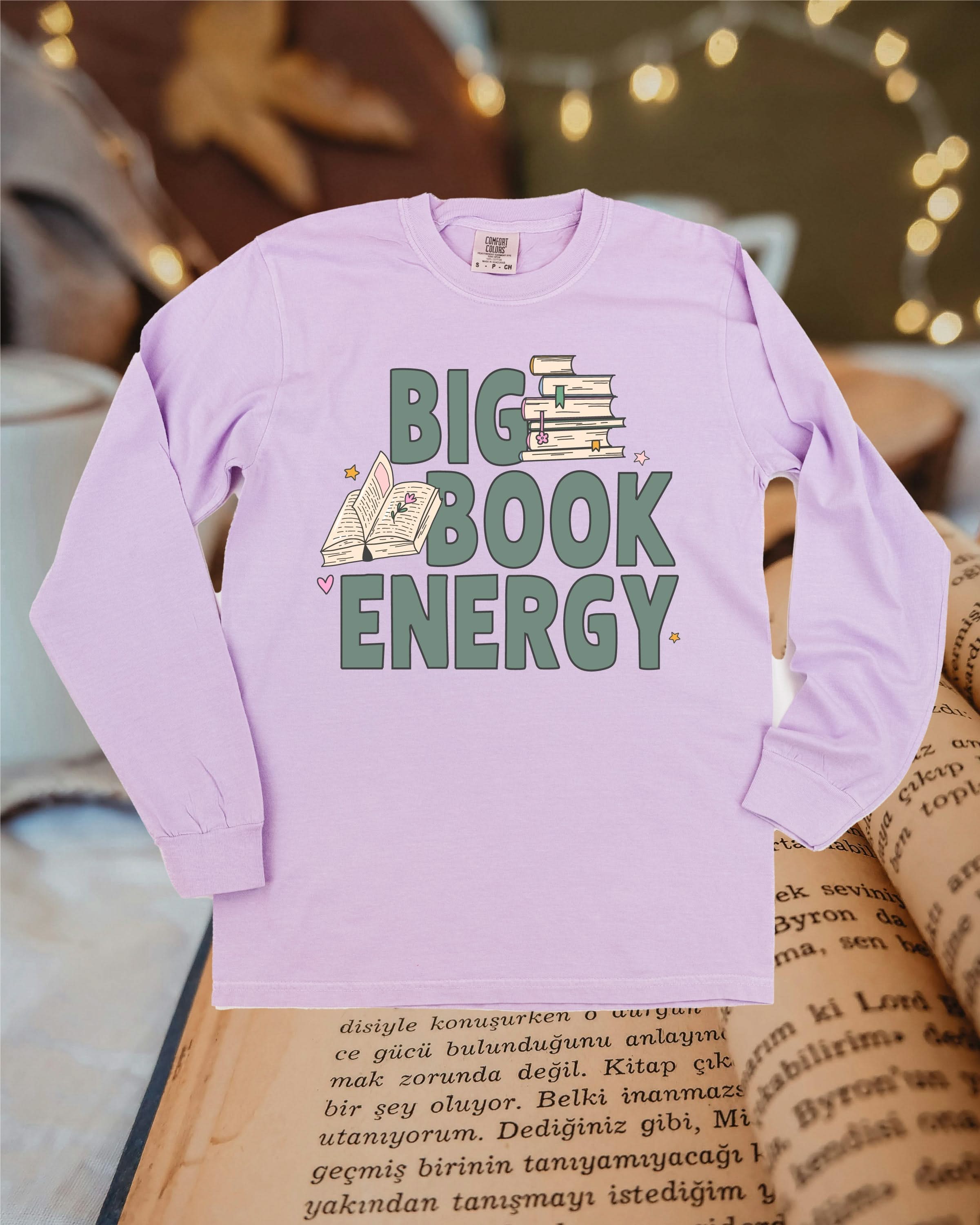 Big Book Energy - Long Sleeve Comfort Colors Tee