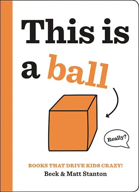 This Is a Ball - Hardcover