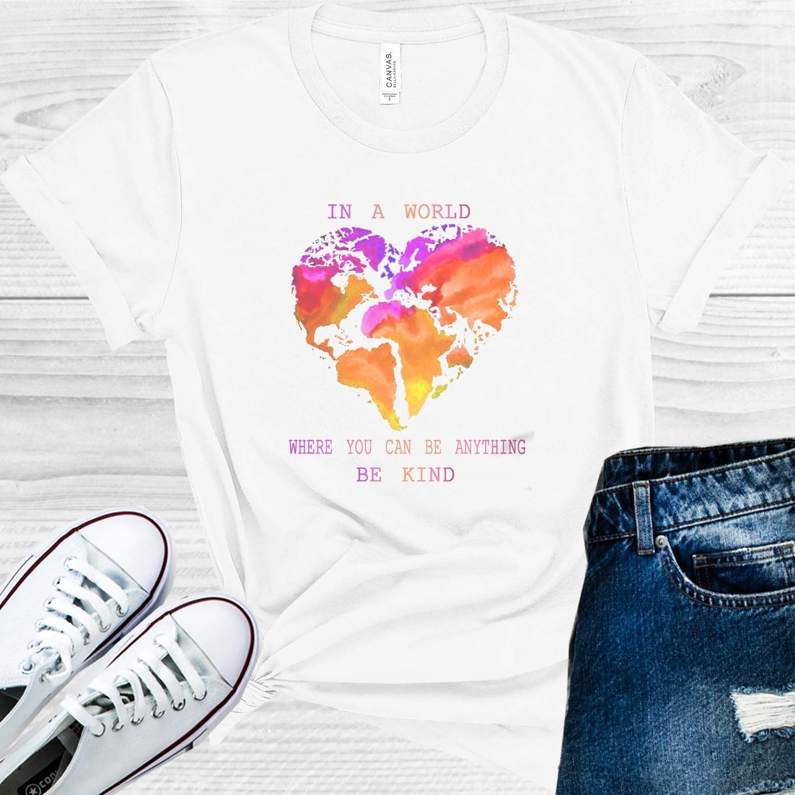 In a World Where You Can Be Anything Be Kind Graphic Tee