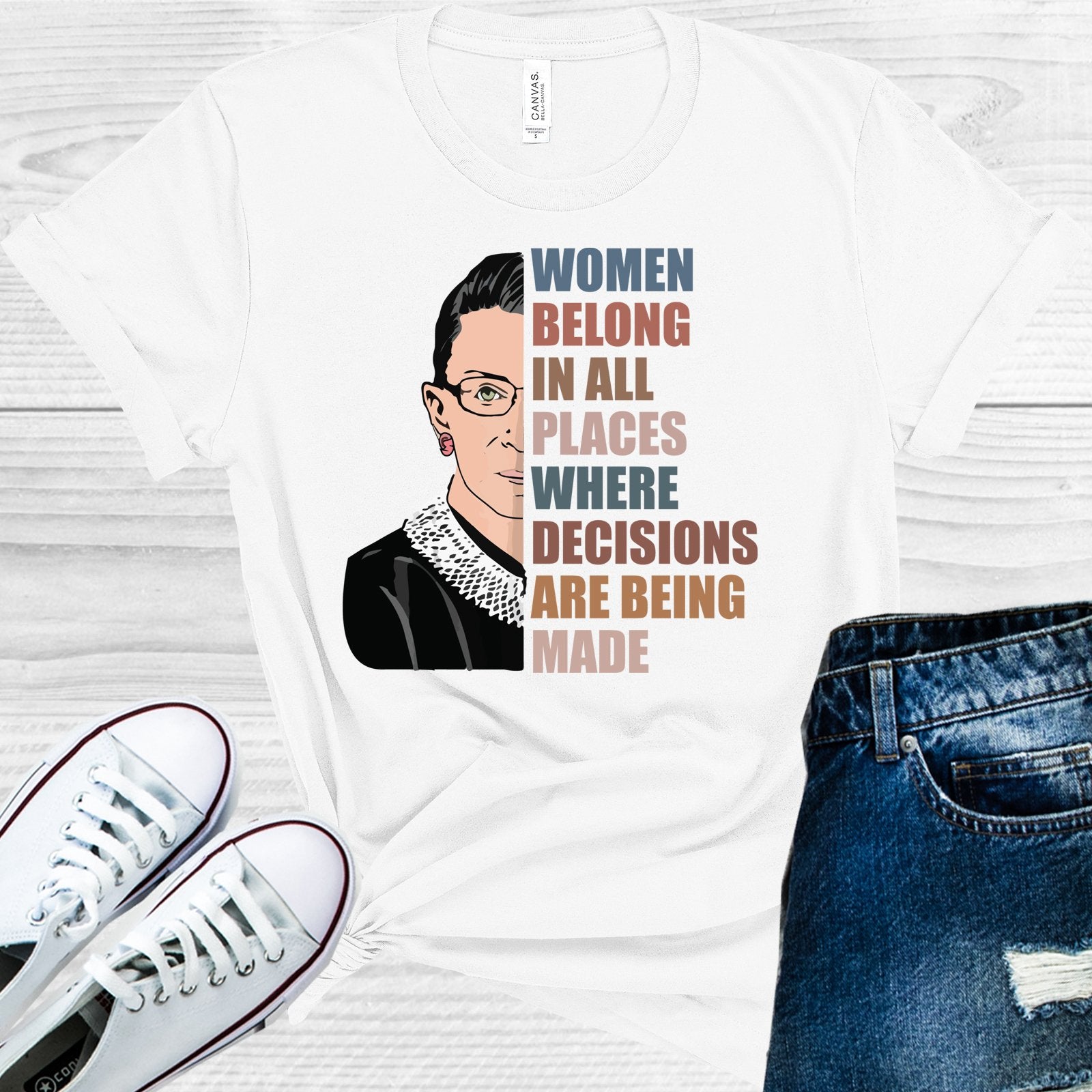 RBG Women Belong in All the Places Where Decisions are Made Graphic Tee