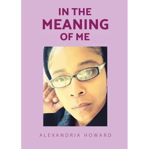 In the Meaning of Me - Paperback