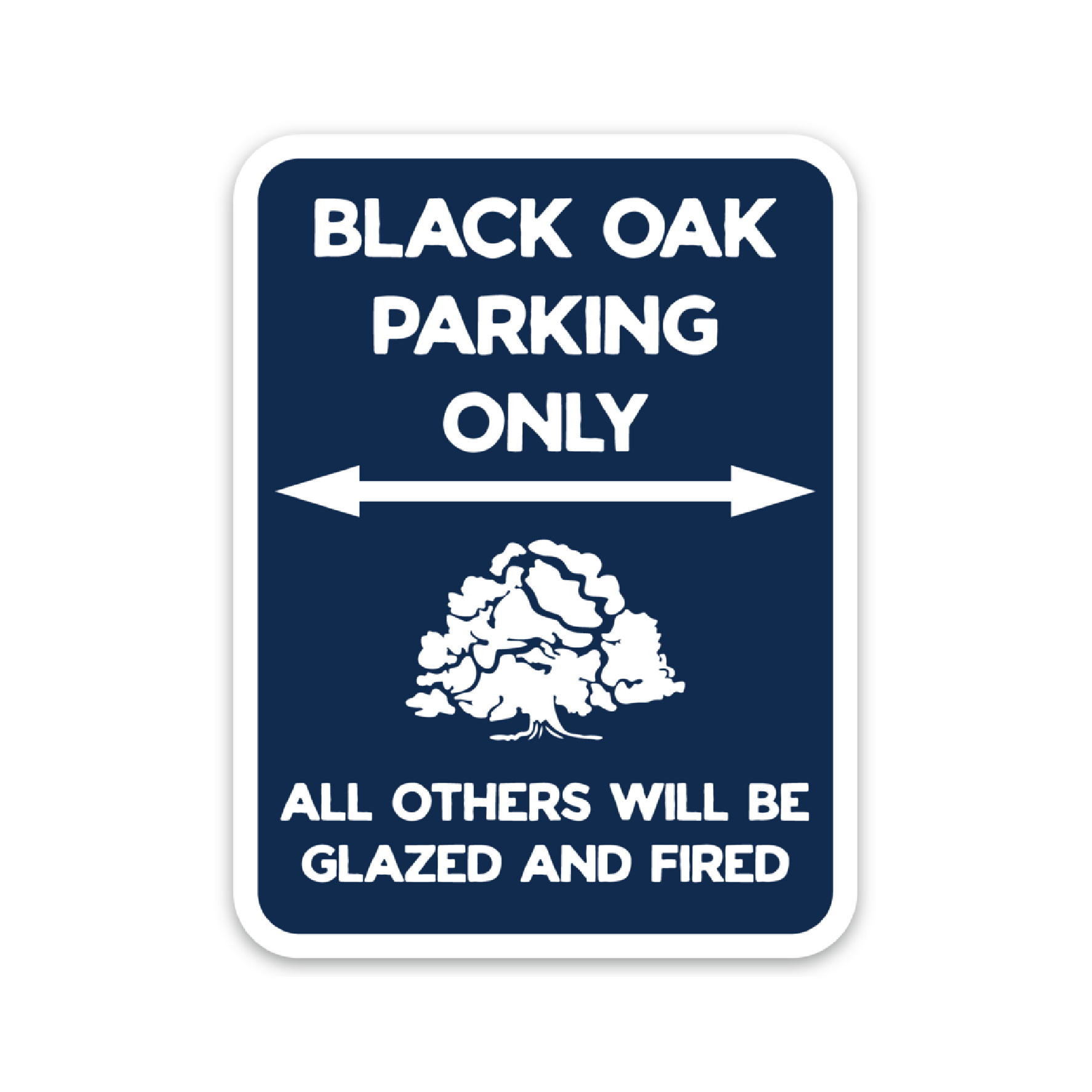 Black Oak Parking Sign Sticker