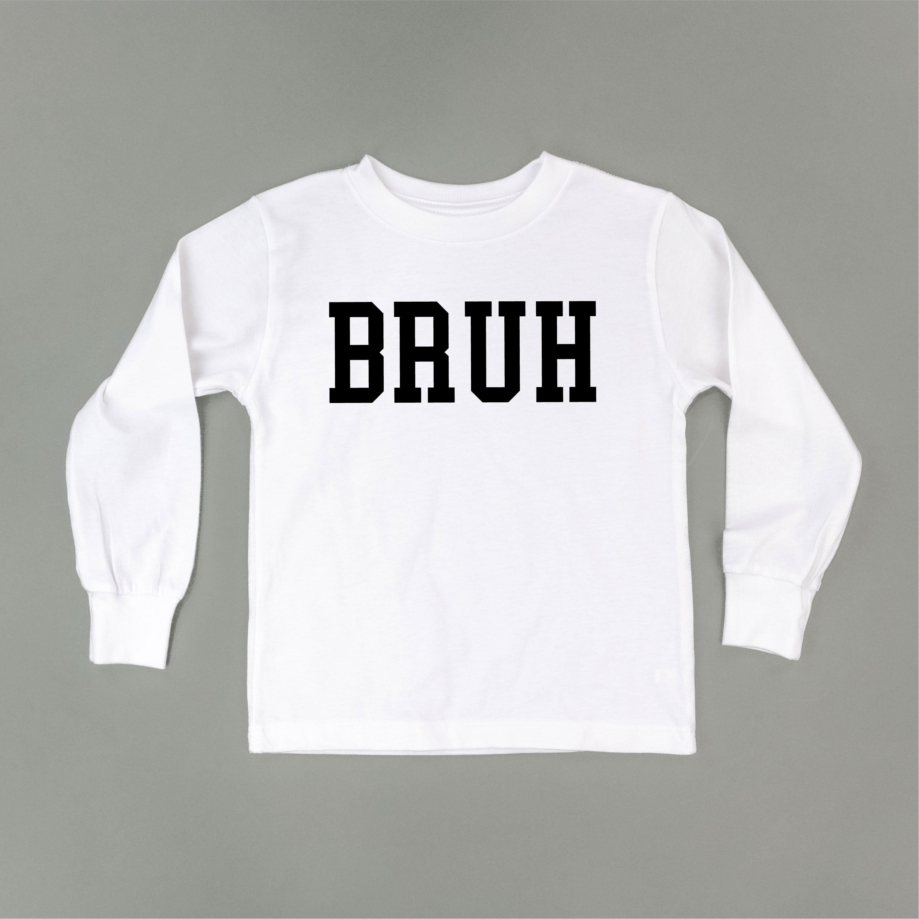 Bruh - Child Long Sleeve Tee