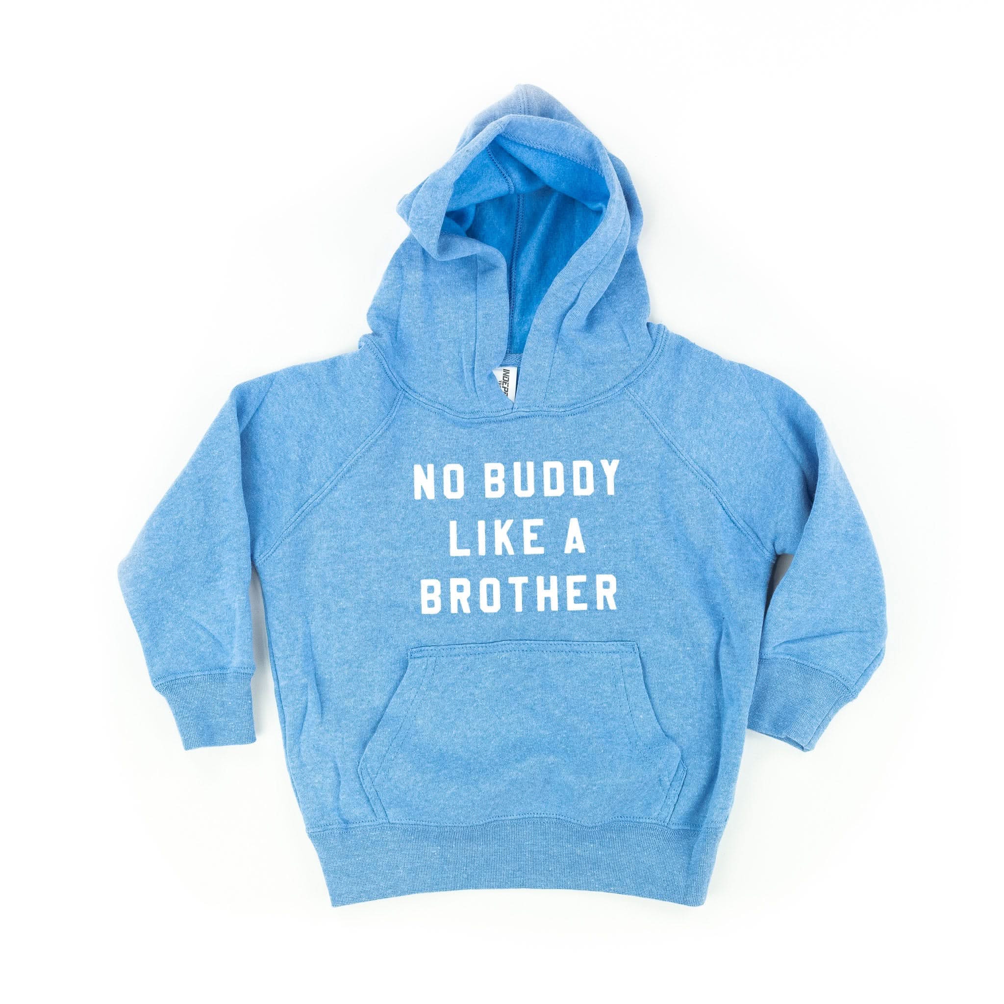 NO BUDDY LIKE A BROTHER - CHILD HOODIE