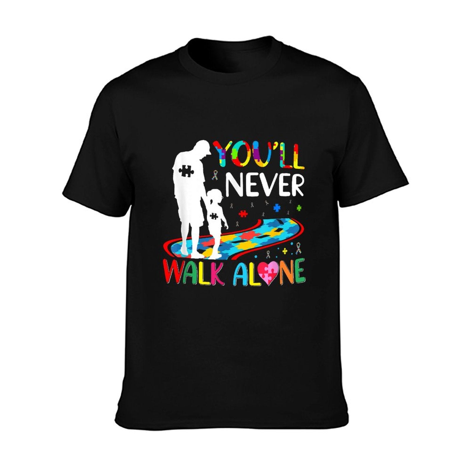 You&amp;amp;#39;ll Never Walks Alone Father And Daughter Autism Autistic T-Shirt