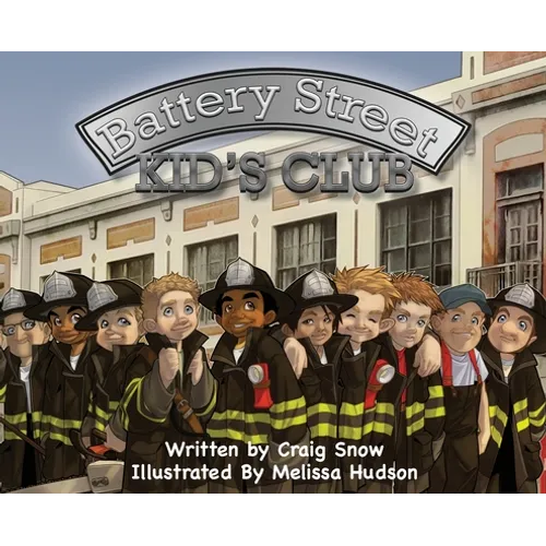 Battery Street: Kids Club - Hardcover