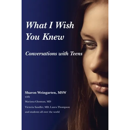 What I Wish You Knew Conversations: Conversations with Teens (Deluxe Color Edition) - Paperback