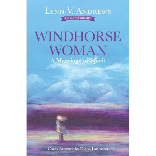 Windhorse Woman: A Marriage of Spirit - Paperback