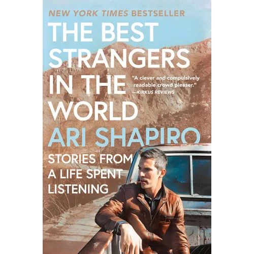 The Best Strangers in the World: Stories from a Life Spent Listening - Paperback