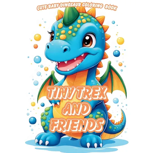 Tiny Trex and Friends Coloring Book - Paperback