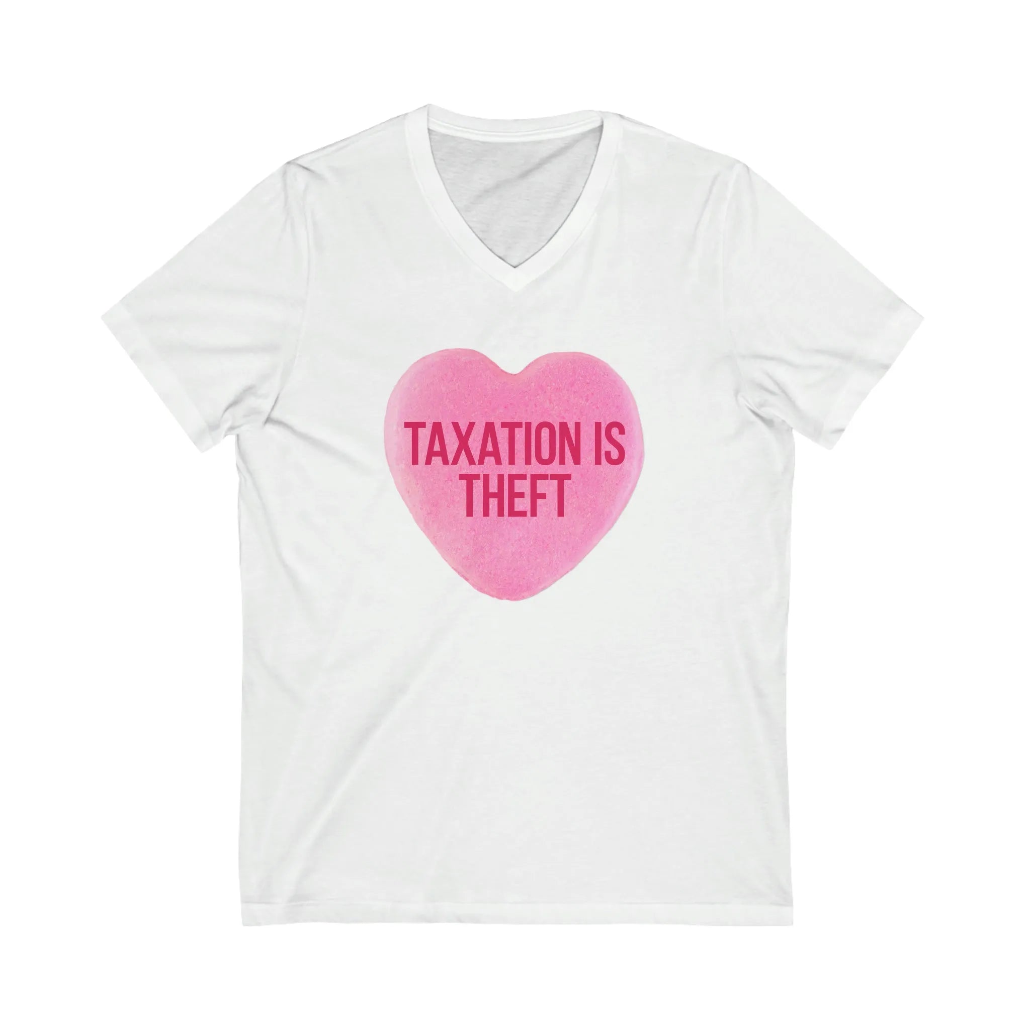 Taxation Is Theft Sweethearts Candy V-Neck T-Shirt