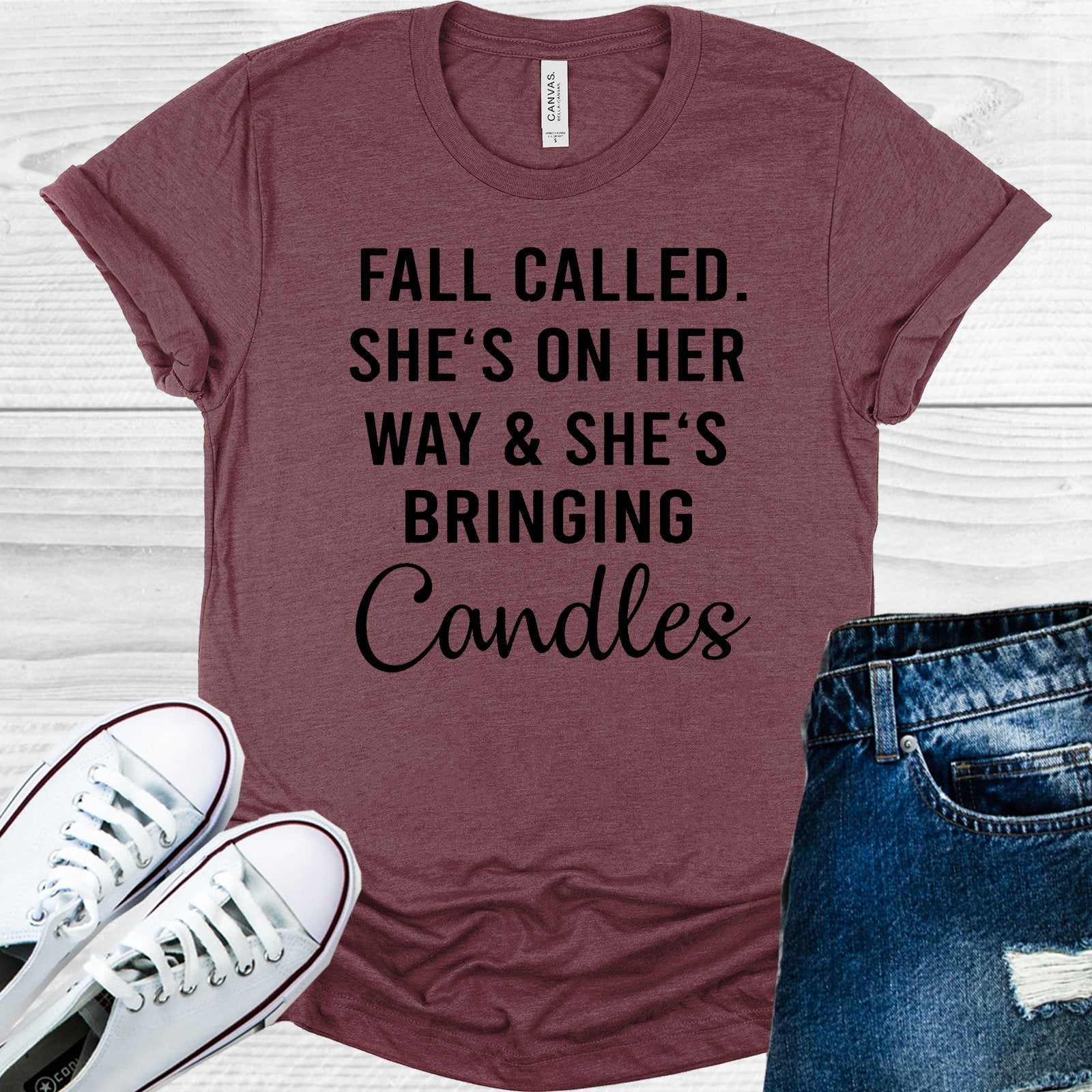 Fall Called She&amp;#39;s on Her Way and She&amp;#39;s Bringing Candles Graphic Tee